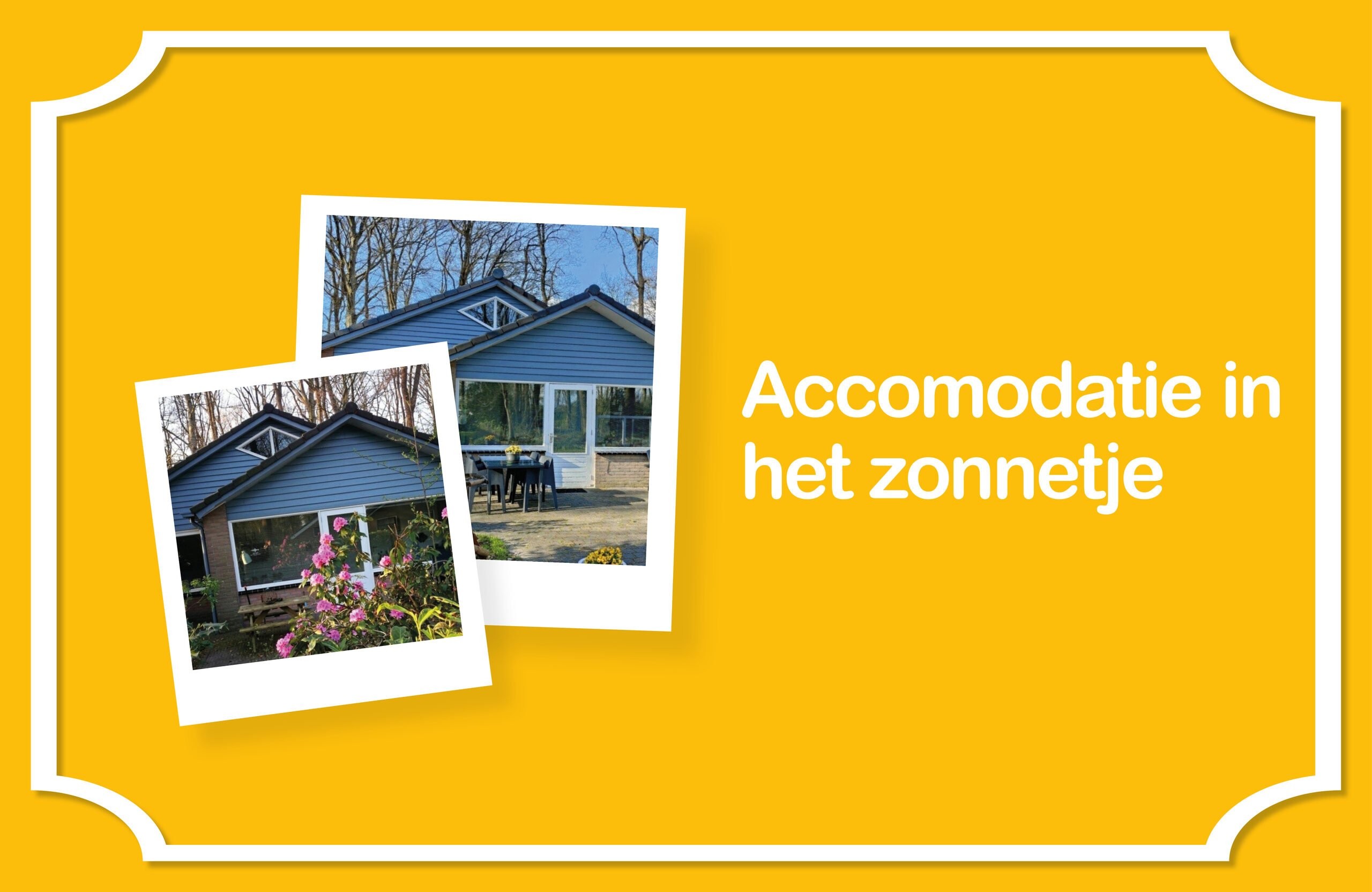 Accomodatie in het zonnetje