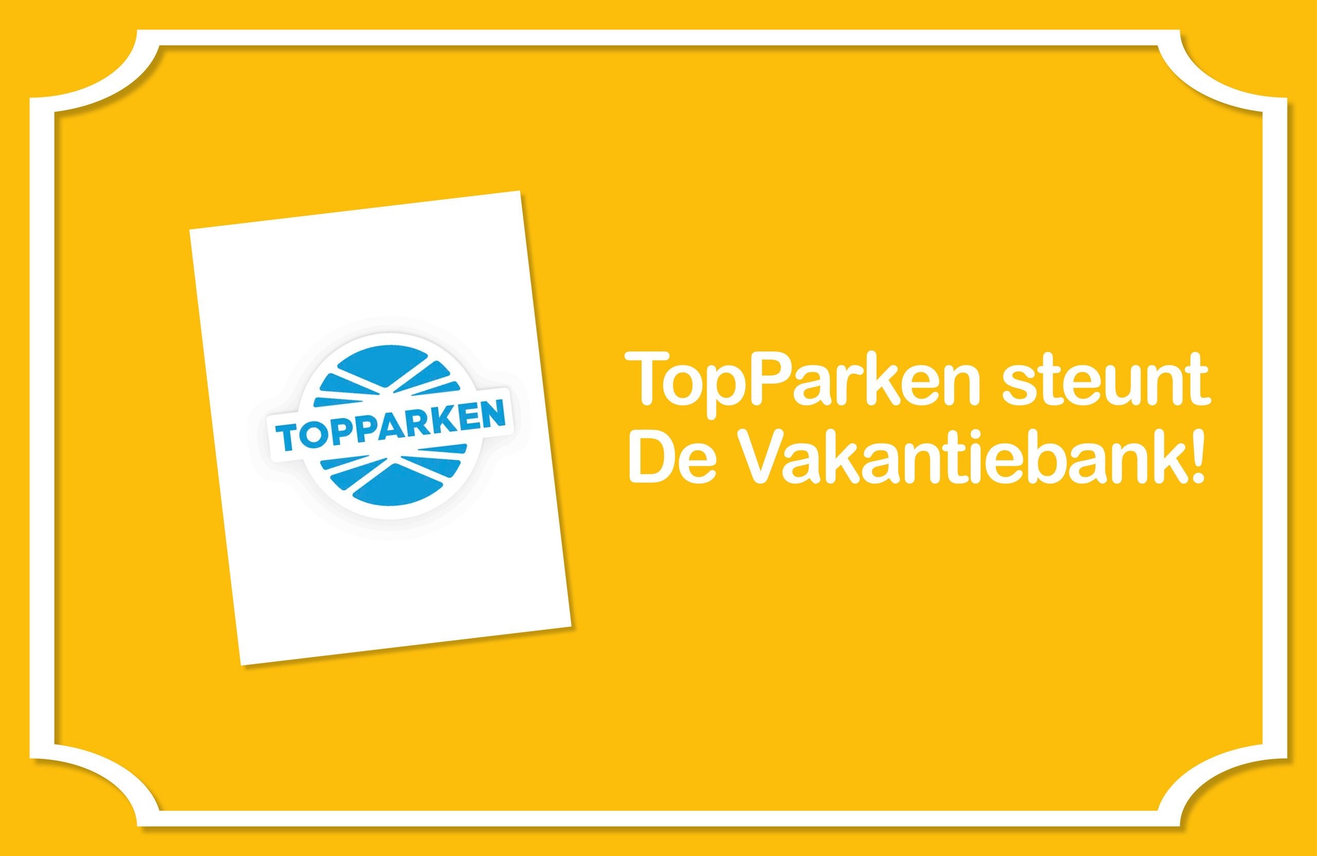 TopParken steunt De Vakantiebank!