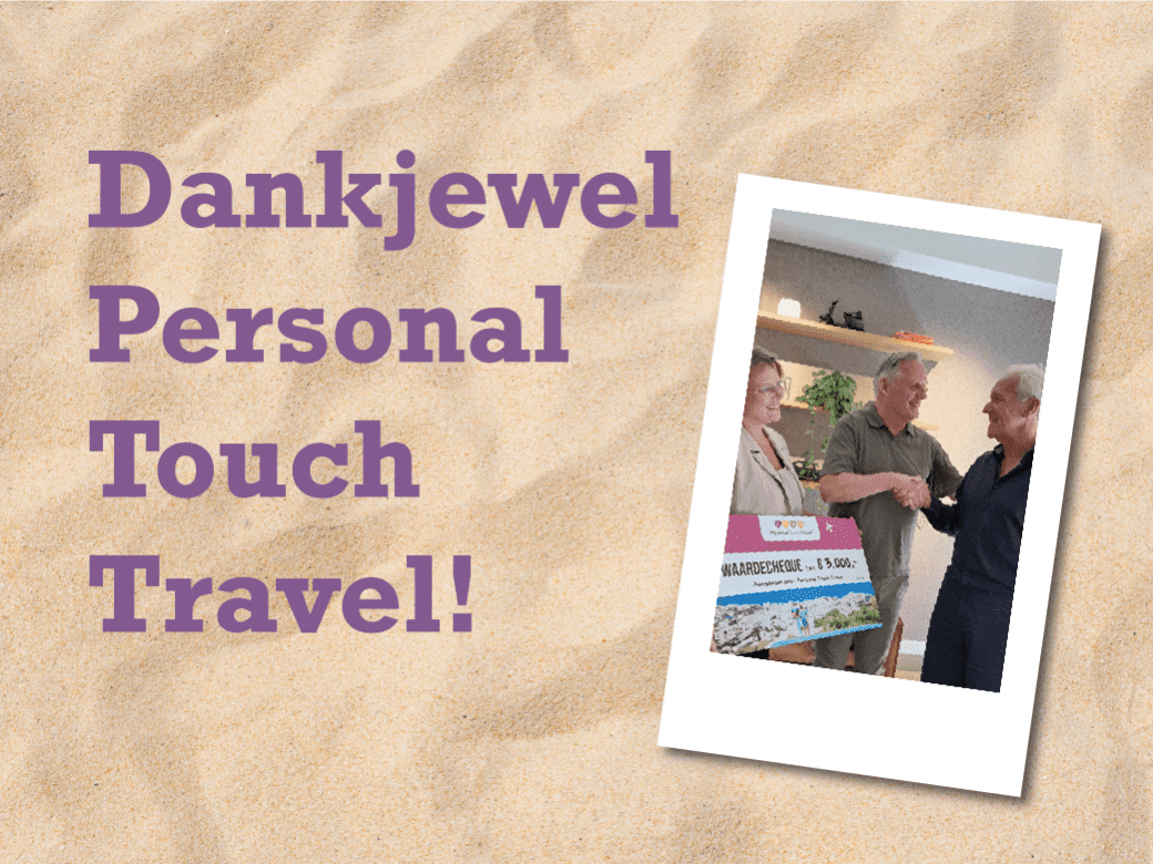 Een prachtige donatie van Personal Touch Travel!
