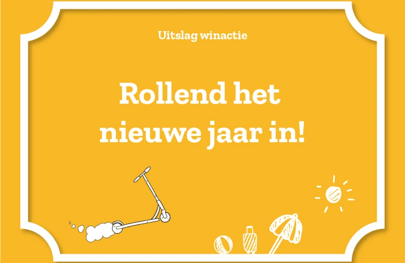 Uitslag winactie || Rollend het nieuwe jaar in!