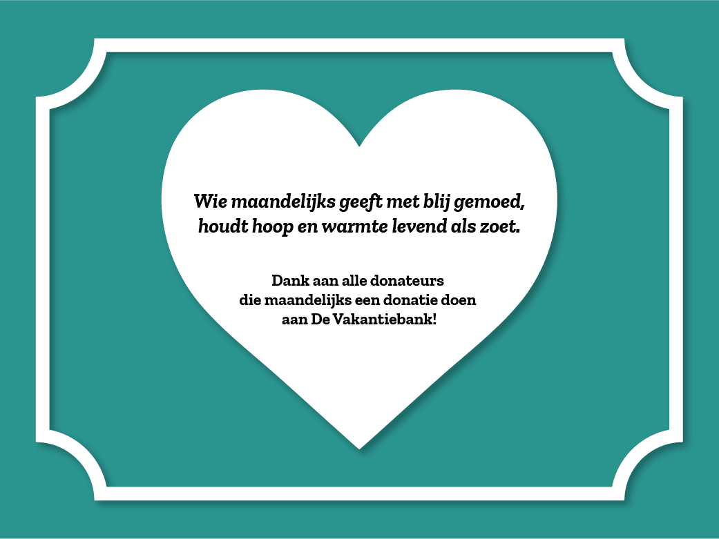 1000 keer dank aan onze trouwe donateurs